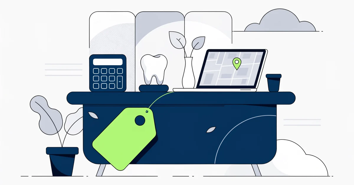 Dental reception desk with a calculator, a tooth model, a laptop showing a local map pin and a large green price tag